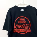 Remera "No me ofrezcas Coca Cola, no tengo autocontrol"