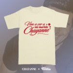 Remera “Mi Marido Chayanne” – Vine a ver a mi marido Chayanne