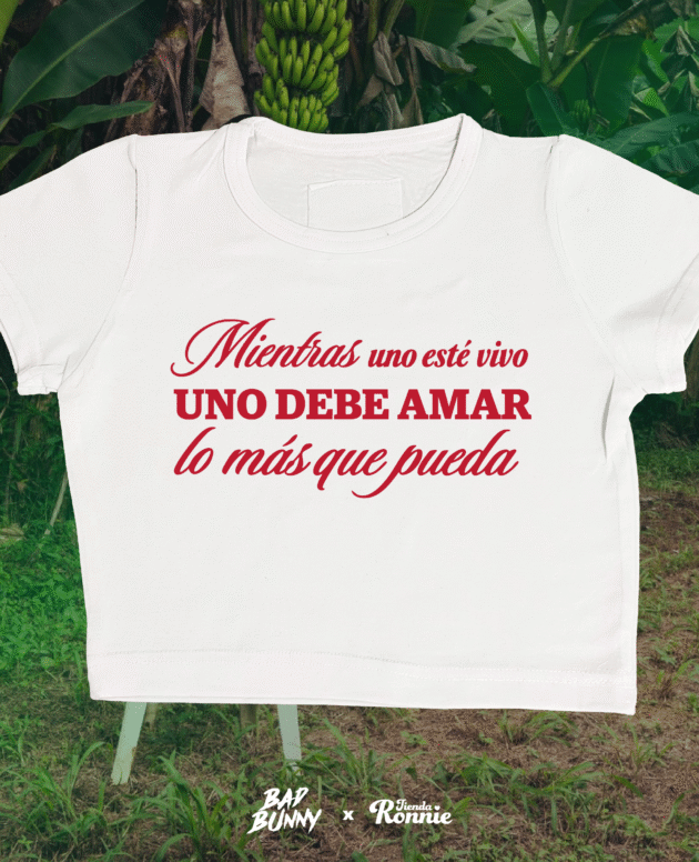 Babytee Bad Bunny Mientras uno esté vivo, uno debe amar lo más que pueda | DTMF