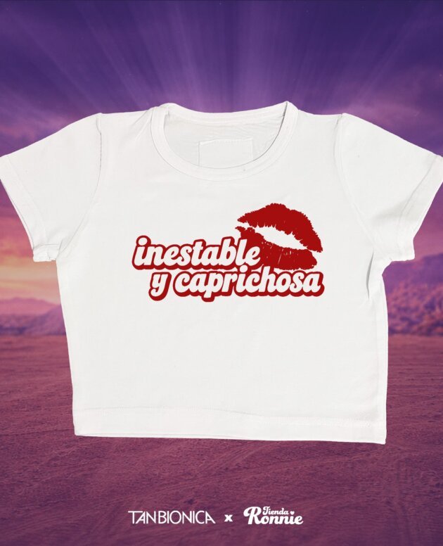 Babytee Tan Biónica - Inestable y Caprichosa