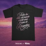 Remera Tan Biónica - Frase Resucitar
